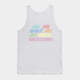 Ask Me About My Art Rock Obsession Tank Top